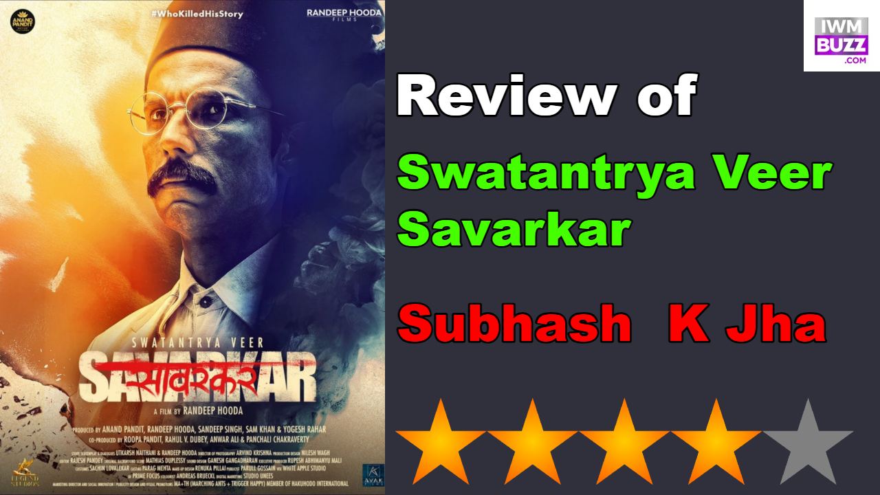 Movie Review of Swatantrya Veer Savarka